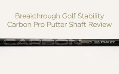 เปลี่ยนพัตเตอร์ “ธรรมดา” ให้กลายเป็น “อาวุธสังหาร”… รีวิวเจาะลึก BGT Stability Carbon Pro