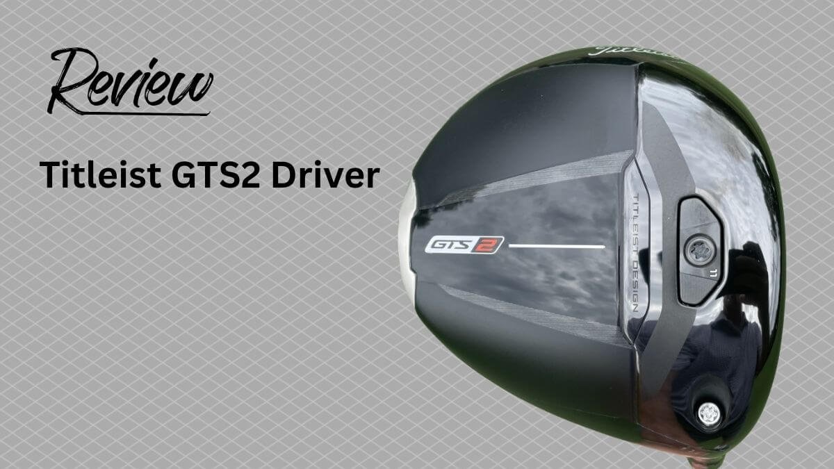 ไดร์ฟเวอร์ Titleist GT2